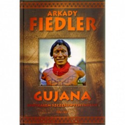 Gujana. Spotkałem...