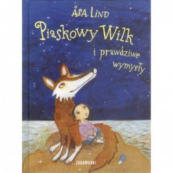 Piaskowy Wilk i prawdziwe...