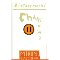 Utwory zebrane Tom 11: Chamowo