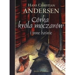 Córka króla moczarów i inne...