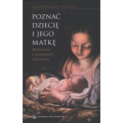 Poznać Dziecię i Jego Matkę