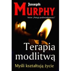 Terapia modlitwą. Myśli...