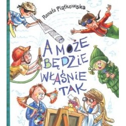 A może będzie właśnie tak