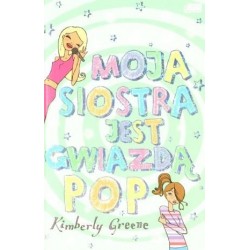 Moja siostra jest gwiazdą pop