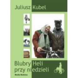 Blubry Heli przy niedzieli