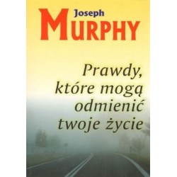 Prawdy, które mogą odmienić...