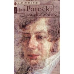 Jan Potocki. Daleka podróż
