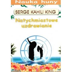 Natychmiastowe uzdrawianie....