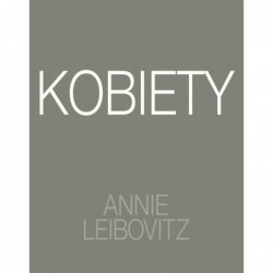 Annie Leibovitz. Kobiety