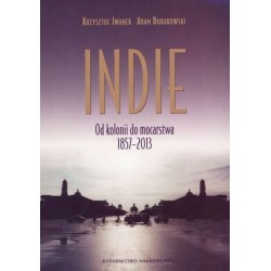 Indie. Od kolonii do...