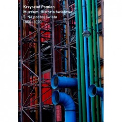 Muzeum. Historia Światowa...