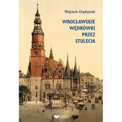 Wrocławskie wędrówki przez...