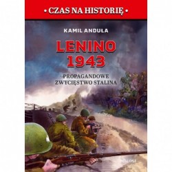 Lenino 1943. Propagandowe...