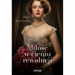 Miłość w cieniu rewolucji