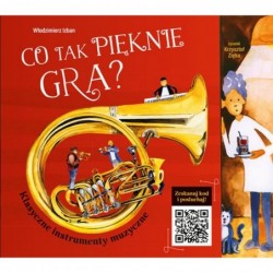 Co tak pięknie gra?...