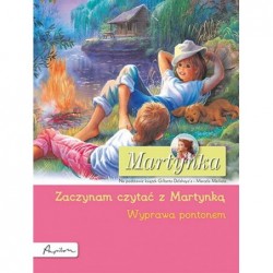 Martynka. Wyprawa pontonem....