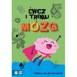 Ćwicz i trenuj mózg. Zabawy...