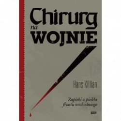 Chirurg na wojnie. Zapiski...