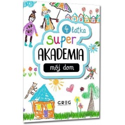 Mój dom. Super akademia 4...