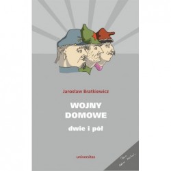 Wojny domowe. Dwie i pół