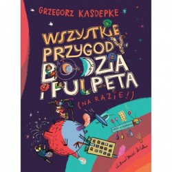 Wszystkie przygody Bodzia i...