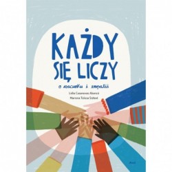 Każdy się liczy. O szacunku...