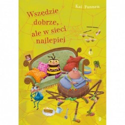 Wszędzie dobrze, ale w...