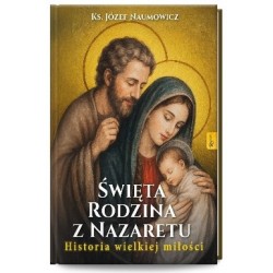 Święta Rodzina z Nazaretu....