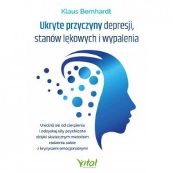 Ukryte przyczyny depresji,...