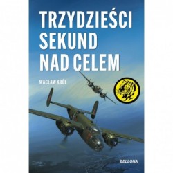 Trzydzieści sekund nad celem