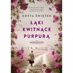 Łąki kwitnące purpurą....