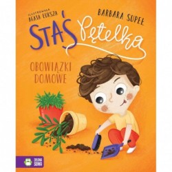 Staś Pętelka. Obowiązki domowe