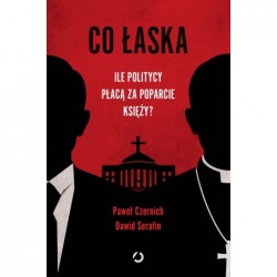 Co łaska. Ile politycy...