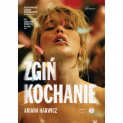 Zgiń, kochanie (wydanie...