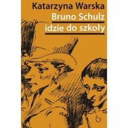 Bruno Schulz idzie do szkoły