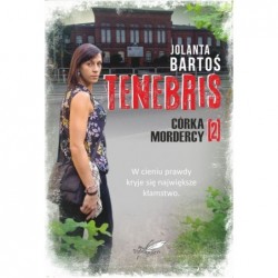 Tenebris 2. Córka mordercy