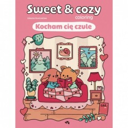 Kocham cię czule. Sweet &...