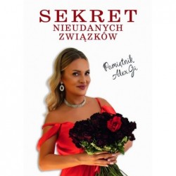 Sekret Nieudanych Związków....