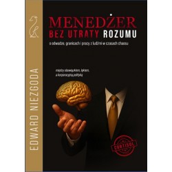 Menedżer bez utraty rozumu