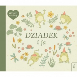 Album rodzinny. Dziadek i ja