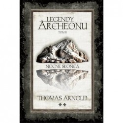 Nocne Słońca. Legendy...