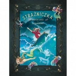 Strażniczka Małych Ludzi....