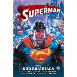 Superman. Tom 3. Ród Brainiaca