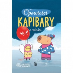 Opowieści kapibary. O złości