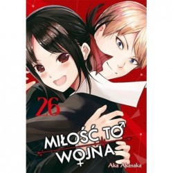 KAGUYA-SAMA Miłość to wojna...