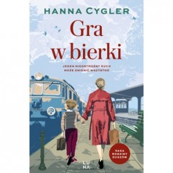 Gra w bierki. Saga Rodzina...