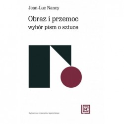 Obraz i przemoc. Wybór pism...