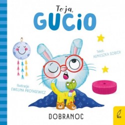 To ja, Gucio! Dobranoc