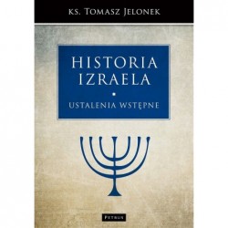 Historia Izraela. Tom 1:...