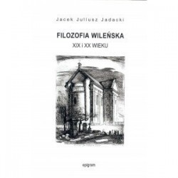 Filozofia wileńska XIX i XX...
